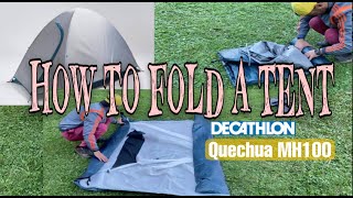 How To Properly Fold A Basic Camping Tent  Decathlon Quechua MH 100  For Travellers  2021 [upl. by Price]