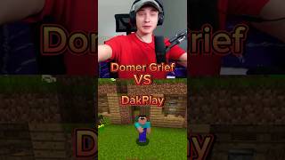 Домер Grief VS DakPlay shorts edit битваютуберов memes minecraft домер dakplay майнкрафт [upl. by Nahtonoj]