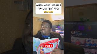 When your job offers unlimited PTO… 😅😂🤣😭 skit funny comedy shorts [upl. by Eitsym]