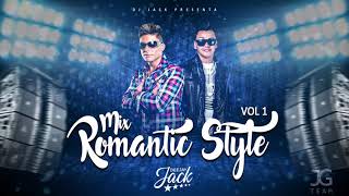 Mix Romantic Style Vol 1 ZMOKY MAKANO NIGGA FLEX FACTORIA Eddy Lover Dj Jack Perú [upl. by Notserp]