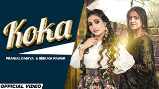 KOKA  Renuka Panwar HD Video  Pranjal Dahiya  Sumit Kajla  Latest Punjabi Song 2023 [upl. by Elyk]