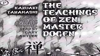 The teachings of Zen master Dogan [upl. by Brendin]