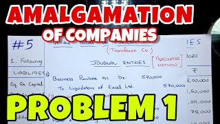 5 Amalgamation of Companies  Problem 1  By Saheb Academy  BCOM  BBA  CA INTER [upl. by Kauffman799]