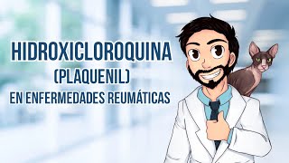 Hidroxicloroquina Plaquenil como Tratamiento para la Artritis Reumatoide y Lupus [upl. by Barrada129]