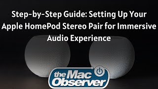 How to Set Up Your Apple HomePod Stereo Pair Easy Guide [upl. by Dreeda]