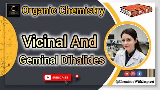 This video explains about vicinal and geminal dihalides It gives the method to identify the two [upl. by Anisirhc]