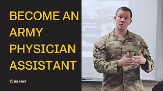 Becoming an Army Physician Assistant PA with the Interservice Physician Assistant Program IPAP [upl. by Lleuqram]