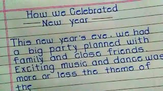 How we celebrated new year  write a short paragraph on how we celebrated new year in English [upl. by Lavern873]