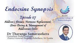 SLCE  Endocrine Synopsis  Episode 07  Addison’s Disease [upl. by Eilarol]