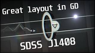 SDSS J1408  The best MEMORY layout in Geometry Dash  Pre1 [upl. by Yessydo]