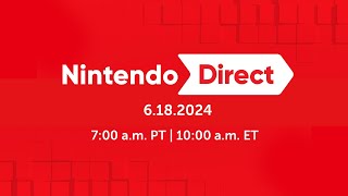 Nintendo Direct Livestream Watch Party  June 2024 [upl. by Osbert763]