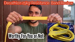 Resistance Band 25kg  Decathlon  Review amp Exercise Useful or Not [upl. by Ellehcil]