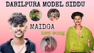 DABILPURA MODEL SIDDU  maidga song [upl. by Atnuahc]