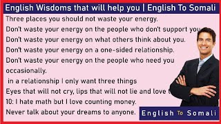 English Wisdoms that will help you  English To Somali [upl. by Ion42]