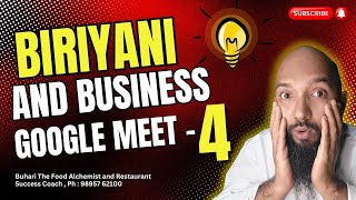 google meet episode 4 10102024 Buhari the food alcamist Biriyani Training centre [upl. by Nerty]