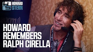 Howard Stern Remembers Ralph Cirella [upl. by France]