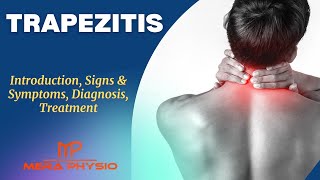 Trapezitis  Introduction Signs amp Symptoms Diagnosis Treatment  In Hindi  Mera Physio [upl. by Bunni]