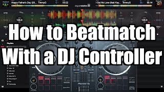 DJay Pro Tutorial How to Beatmatch with a DJ Controller  TimmyG [upl. by Montfort]