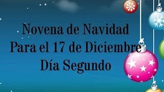 Novena de Aguinaldos Día Segundo 17 de Diciembre Por Alexander Montero O [upl. by Renckens]