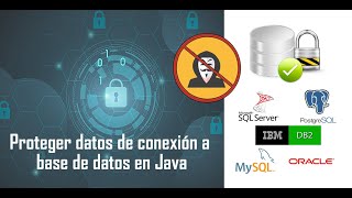 Proteger datos de conexion a base de datos en Java [upl. by Jarita]