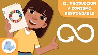 Producción y consumos responsables 🏗️ ODS 12 🌍 Objetivos de desarrollo sostenible para niños [upl. by Eramal862]