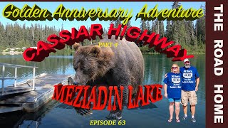 Ep63 Cassiar Pt 4 Meziadin Lake Provincial Park Bear Glacier Bell II Lodge Devils Creek Mehan Lake [upl. by Spears817]