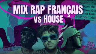 Mix Rap Français vs House  Mashup amp Remix  Damso Bengous Warend Gazo SCH [upl. by Eetnod69]