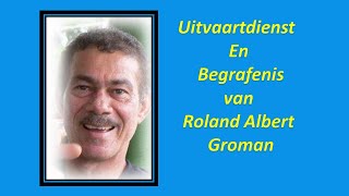 LIVESTREAMING Uitvaartdienst en begrafenis van Roland Albert Groman [upl. by Geerts]