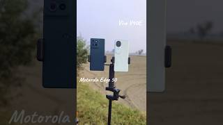 Motorola Edge 50 Vs Vivo V40e 🔥  Camera Test 😎📷 cameratest motorola vivo [upl. by Twitt]