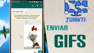 Como enviar GIF animados por Whatsapp [upl. by Ariom]