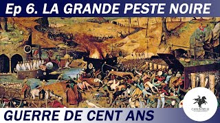 Casus Belli  S1 Ep6  La grande peste noire du MoyenÂge  Guerre de Cent Ans  DOCUMENTAIRE [upl. by Adliw]