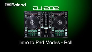 Roland DJ202  Pad Modes  Roll [upl. by Narad]