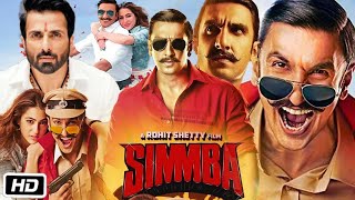 Simmba Full HD movie in Hindi  Ranveer Singh  Sara Ali Khan  Sonu S  Ajay D  OTT Facts amp Story [upl. by Marienthal]