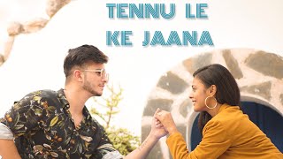 Tennu Le ke jaana  Shivam Grover Ft Shreya Jain  VIDEO BY ALOK [upl. by Anayit]