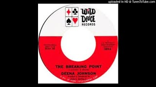 DEENA JOHNSON  THE BREAKING POINT [upl. by Bora]