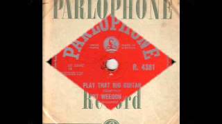 BERT WEEDON PLAY THAT BIG GUITAR 78RPM [upl. by Nela]