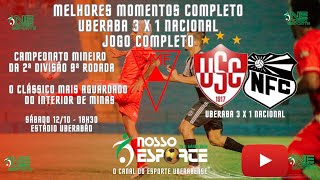 UBERABA SC 3X1 NACIONAL FC [upl. by Llewkcor584]