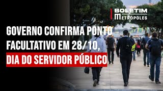 Governo confirma ponto facultativo em 2810 Dia do Servidor Público [upl. by Somerville]