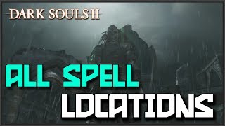 Dark Souls 2 All Sorceries Locations amp Showcase Magic [upl. by Liebowitz502]