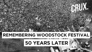 Woodstock 1969  Revisiting Memories Of The Festival On Its 50th Anniversary  CRUX [upl. by Neelloc]