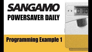 Sangamo Powersaver Daily  Programming example 1 [upl. by Handal]