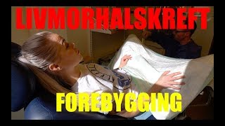 SJEKK DEG Livmorhalskreft kan forebygges og utryddes [upl. by Aneekal45]