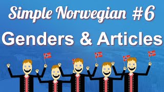 Simple Norwegian 6  Noun Genders amp The Articles [upl. by Eldoria826]