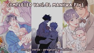 TOP 10 COMPLETED YAOIBL PART 1  MANHWA RECOMMENDATIONS  omegaverse • pregnancy • babies [upl. by Debarath]