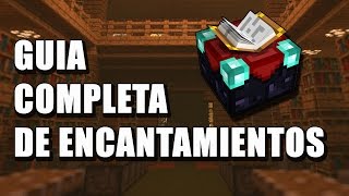 Guía completa de Encantamientos  Minecraft en Español [upl. by Las]