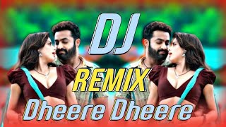 Dheere Dheere Remix  Devara  NTR  Janhvi Kapoor  Hindi Dj Song  Dj Sagor Mix [upl. by Eiralc]