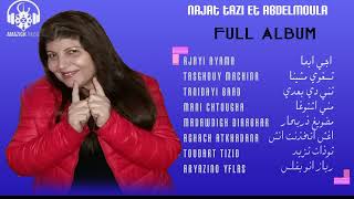 najat tazi et abdilmoula full album نجاة التازي [upl. by Yrakcaz]