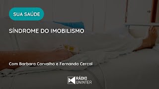 Sua Saúde  Síndrome do imobilismo [upl. by Stronski742]