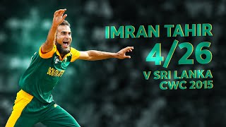 Imran Tahir’s matchwinning spell against Sri Lanka  CWC 2015 [upl. by Ahsitahs]