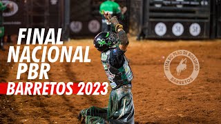 FINAL Nacional PBR  Montarias em Touros  BARRETOS 2023 DOMINGO [upl. by Ramburt]